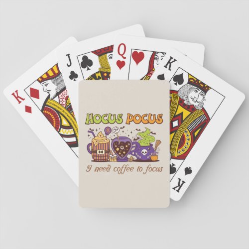 Hocus Pocus _ I Need Coffee To Focus Playing Cards