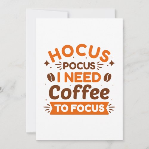 Hocus Pocus I Need Coffee To Focus Thank You Card
