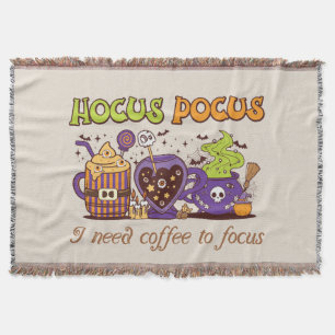 Hocus Pocus - I Need Coffee To Focus Throw Blanket