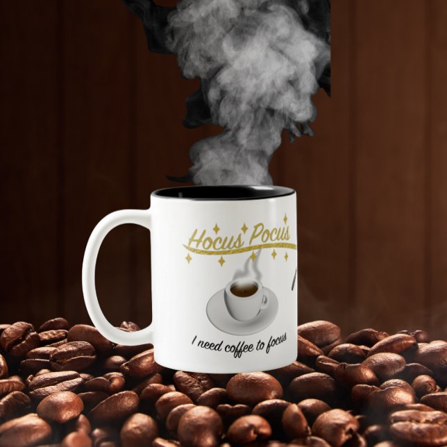 Hocus Pocus I need coffee to focus Two-Tone Coffee Mug (Creator Uploaded)