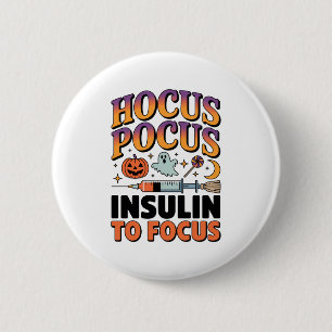 Hocus Pocus I Need Insulin to Focus Diabetes Ghost Button