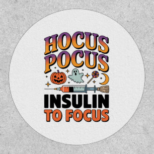 Hocus Pocus I Need Insulin to Focus Diabetes Ghost Patch