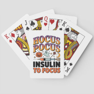 Hocus Pocus I Need Insulin to Focus Diabetes Ghost Poker Cards