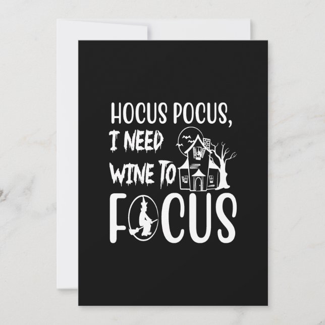 hocus pocus i need wine to focus invitation (Front)