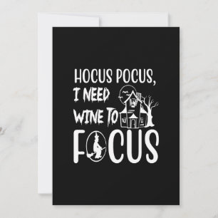 hocus pocus i need wine to focus invitation