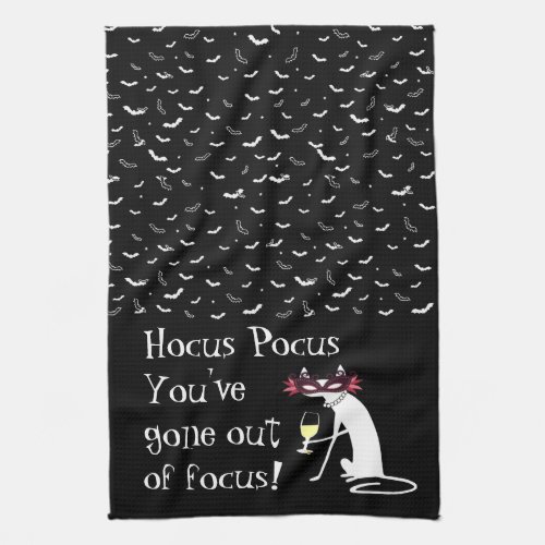 Hocus Pocus Out of Focus Halloween Wine Quote Kitchen Towel