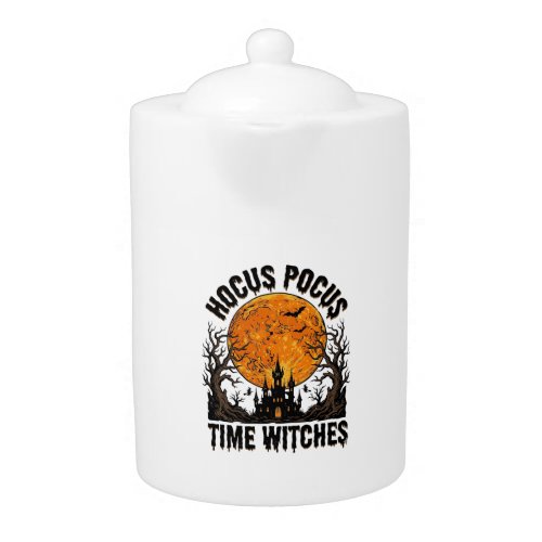 Hocus Pocus Time Witches Vintage Halloween Shirt D Teapot