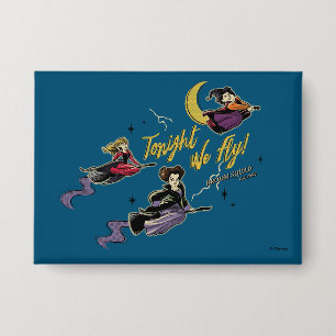 Hocus Pocus Tonight We Fly Broom Squad Button