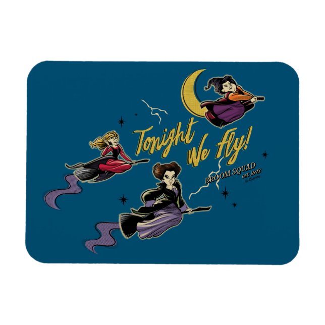 Hocus Pocus Tonight We Fly Broom Squad Magnet (Horizontal)