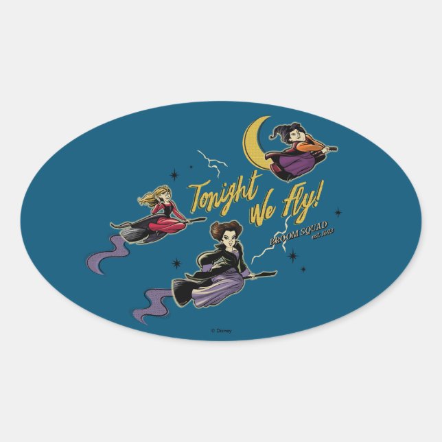 Hocus Pocus Tonight We Fly Broom Squad Oval Sticker (Front)