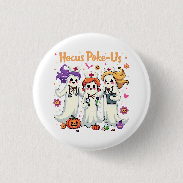 Hocus-Poke Us Nursing Spooky Halloween Ghost  Button (Front)