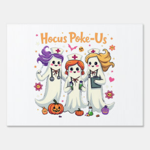 Hocus-Poke Us Nursing Spooky Halloween Ghost Sign