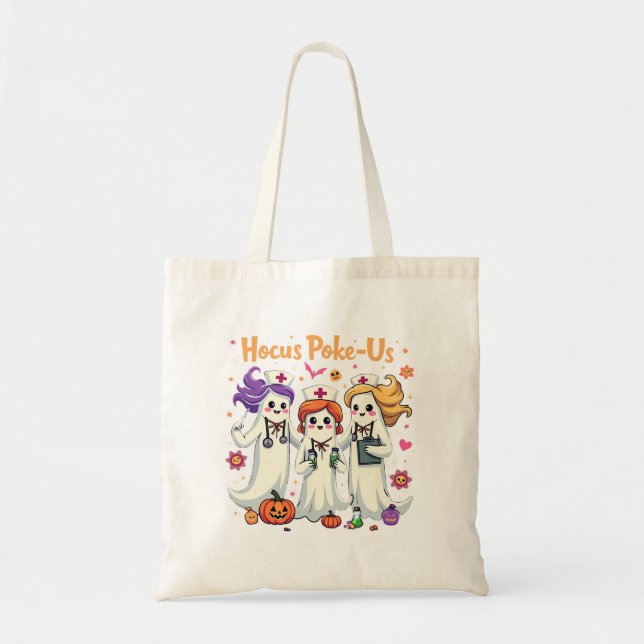 Hocus-Poke Us Nursing Spooky Halloween Ghost  Tote Bag (Front)