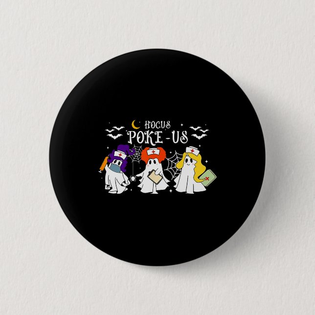 Hocus Poke-us Witch Nurse Halloween Medical Lab Te Button (Front)