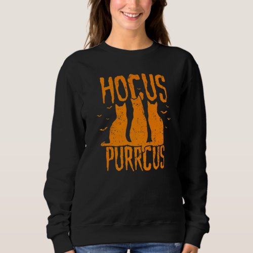 Hocus Purrcus Pocus Halloween Witch Cats Parody  1 Sweatshirt