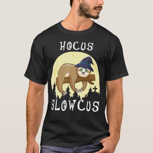 Hocus Slowcus Sloth Lover TrickOrTreating Sloth Wi T_Shirt