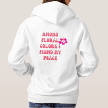 Hoddie with rosy motivating phrase