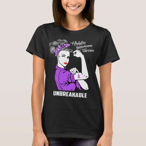 Hodgkin Lymphoma Warrior Unbreakable T_Shirt