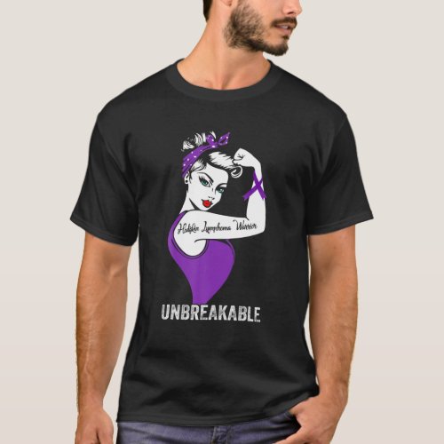 Hodgkin Lymphoma Warrior Unbreakable T_Shirt