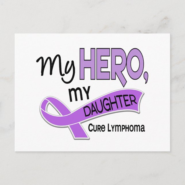 Hodgkin’s Lymphoma MY HERO MY DAUGHTER 42 Postcard (Front)