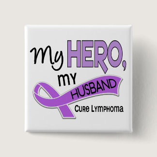 Hodgkin’s Lymphoma MY HERO MY HUSBAND 42 Button