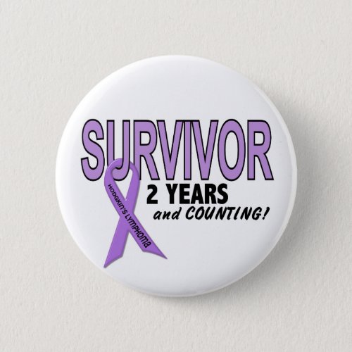 Hodgkins Lymphoma 2 Year Survivor Button