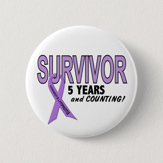 Hodgkins Lymphoma 5 Year Survivor Button (Front)