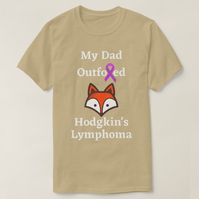 Hodgkins Lymphoma Awareness Fo Lover Cancer Surviv T-Shirt (Design Front)