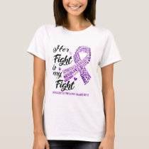 Hodgkin's Lymphoma Her Fight is our Fight T-Shirt