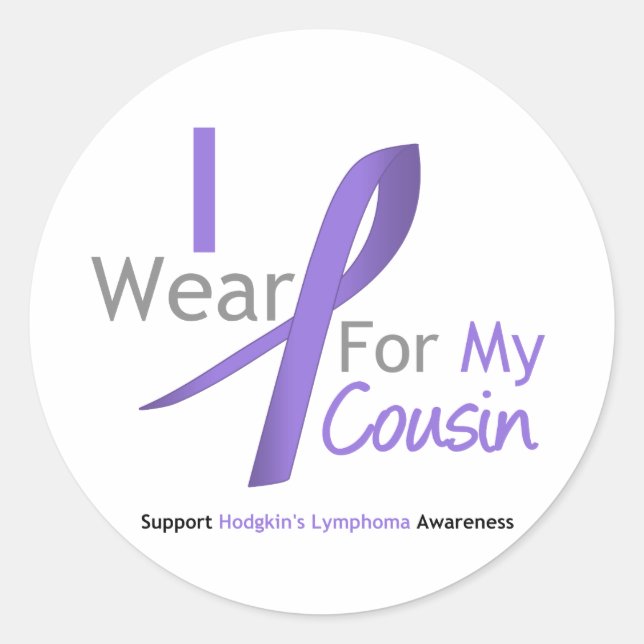 Hodgkin's Lymphoma I Wear Violet Ribbon Cousin Classic Round Sticker (Front)