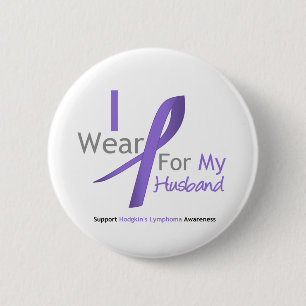 Hodgkin's Lymphoma I Wear Violet Ribbon Husband Pinback Button