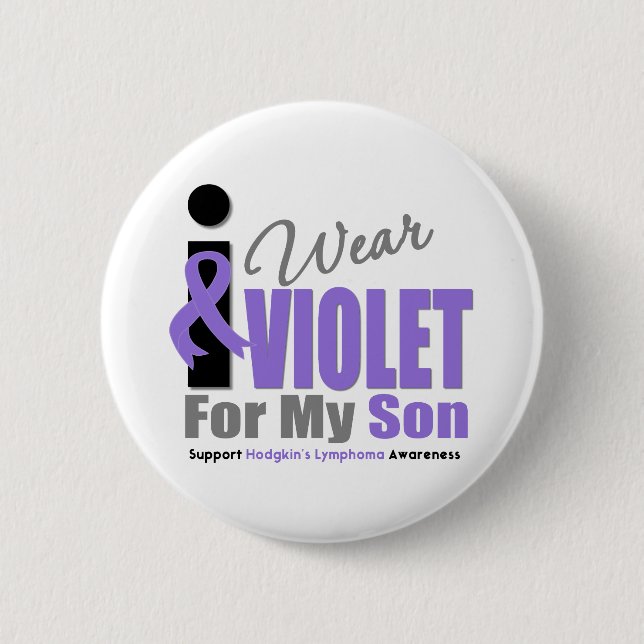 Hodgkins Lymphoma I Wear Violet Ribbon Son Button (Front)