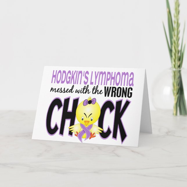 Hodgkins Lymphoma Messed With The Wrong Chick Card (Front)