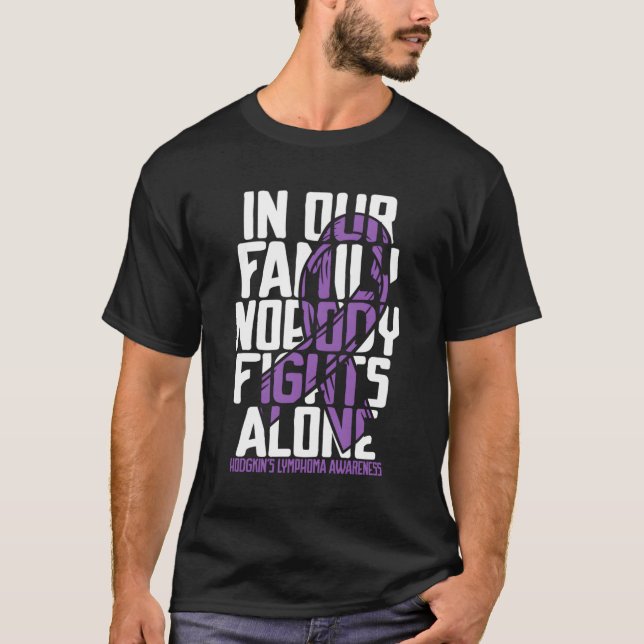 Hodgkins Lymphoma Purple Family Hodgkin'S Lymphoma T-Shirt (Front)