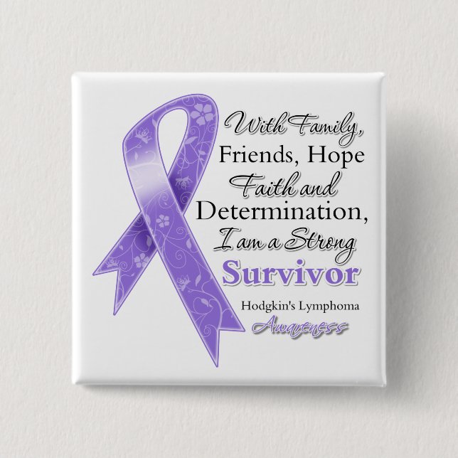 Hodgkins Lymphoma Support Strong Survivor Button (Front)