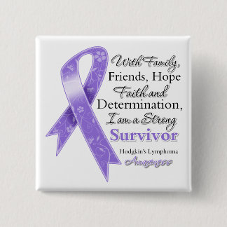 Hodgkins Lymphoma Support Strong Survivor Button