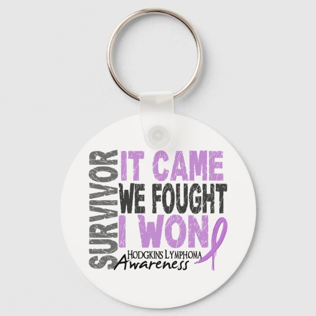 Hodgkins Lymphoma Survivor It Came We Fought I Won Keychain (Front)