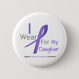 Hodgkin's Lymphoma Violet Ribbon For Daughter Button