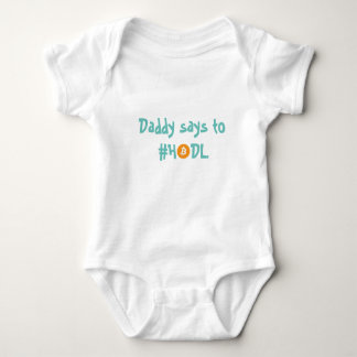 #HODL Bitcoin baby Baby Bodysuit