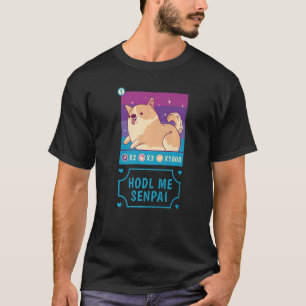 Hodl Me Senpai Cute Dog Card T-Shirt
