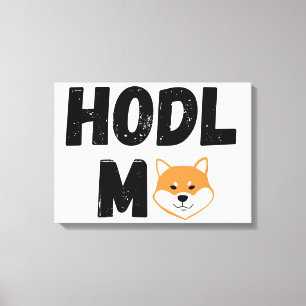 Hodl Me Shiba Inu Crypto Canvas Wall Art