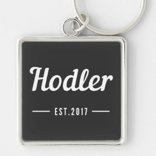 Hodler - est. 2018 - Bitcoin Cryptocurrency Hodl Keychain
