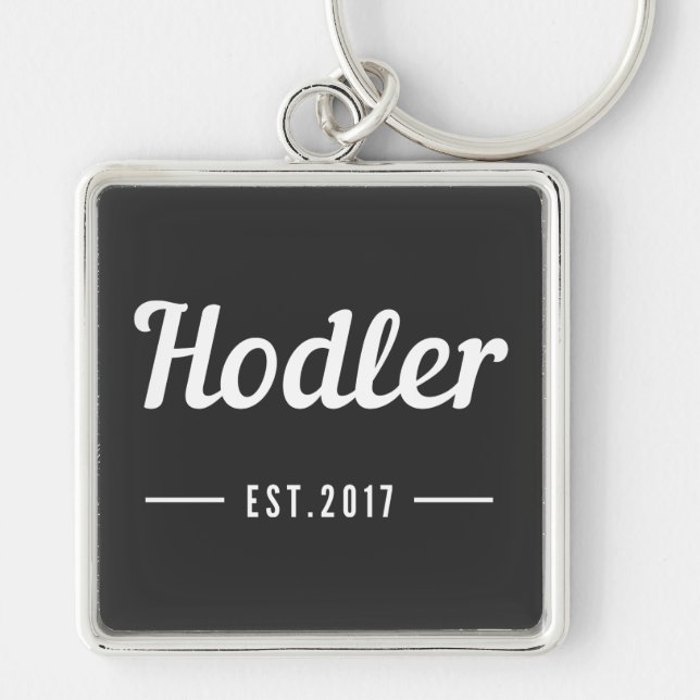 Hodler - est. 2018 - Bitcoin Cryptocurrency Hodl  Keychain (Front)