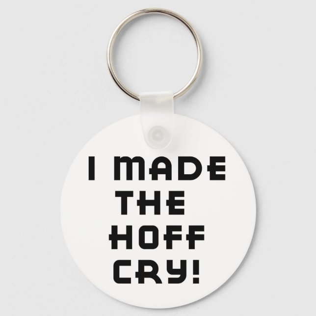Hoff Cry Keychain (Front)