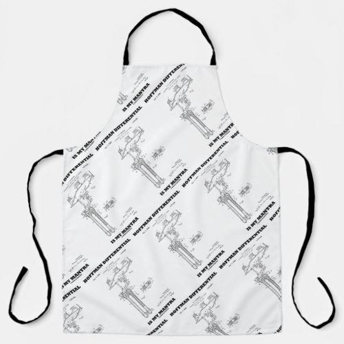 Hoffman Differential Is My Mantra US Patent Design Apron