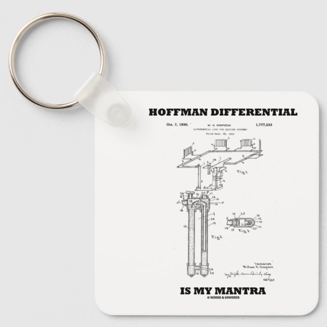 Hoffman Differential Is My Mantra US Patent Design Keychain (Front)