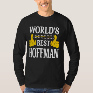 Hoffman Surname Team Family Last Name World's Best T-Shirt