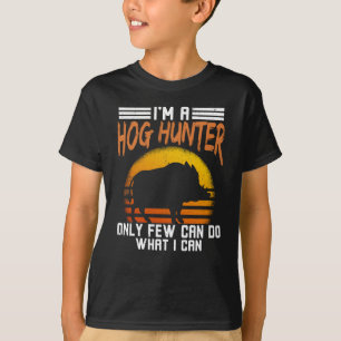 Hog Hunting Boar Hunting T-Shirt