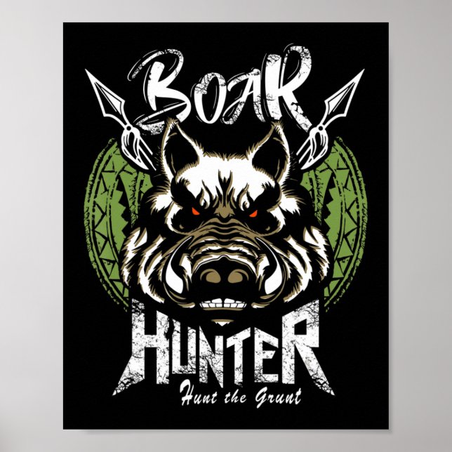 Hog Hunting  Fun Boar Hunter Gift Poster (Front)