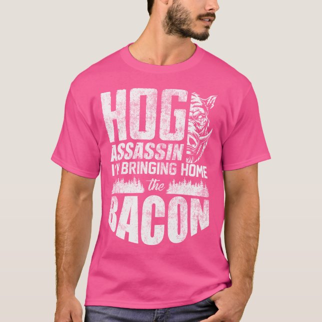 Hog Hunting Hog Hunter Boar Hunter Hunting Hunters T-Shirt (Front)